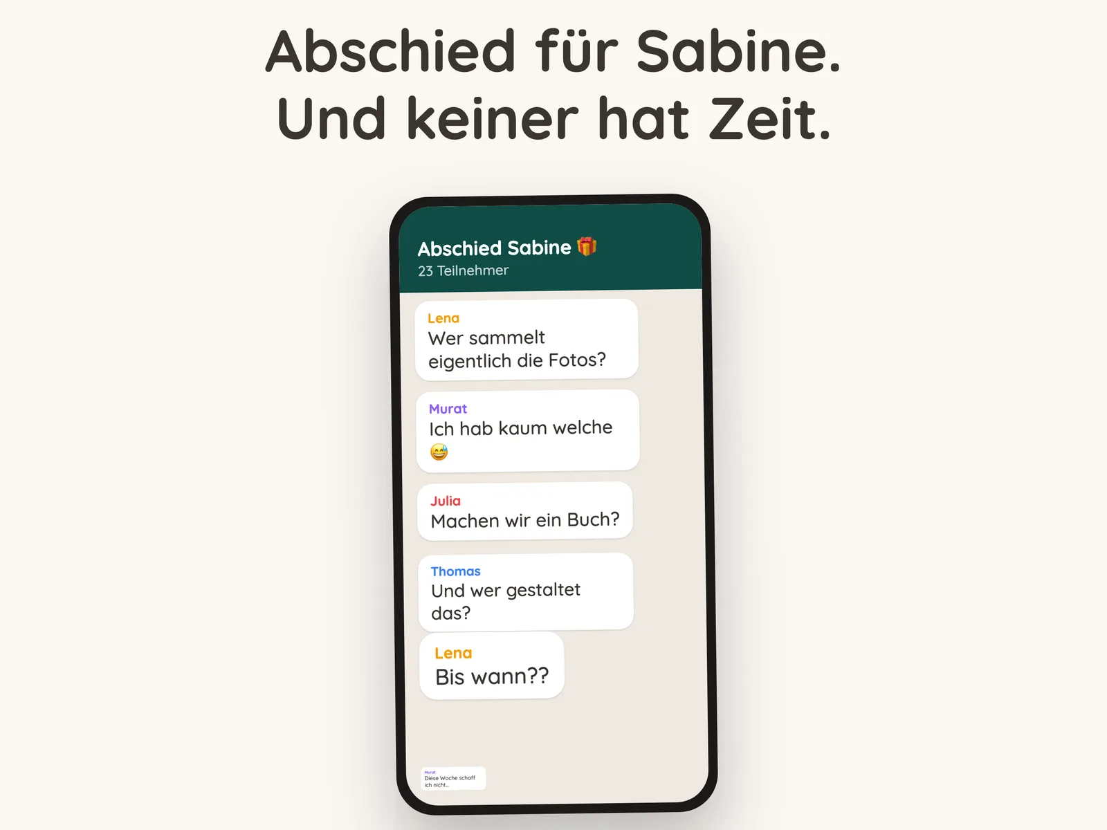 Team-Chat: „Wer sammelt eigentlich die Fotos?“ – „Machen wir ein Buch?“ – „Und wer gestaltet das?“